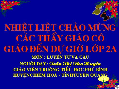 Tuần 23. MRVT: Từ ngữ về muông thú. Đặt và trả lời câu hỏi: Như thế nào?