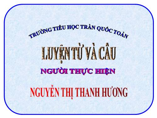 Tuần 8. Từ chỉ hoạt động, trạng thái. Dấu phẩy