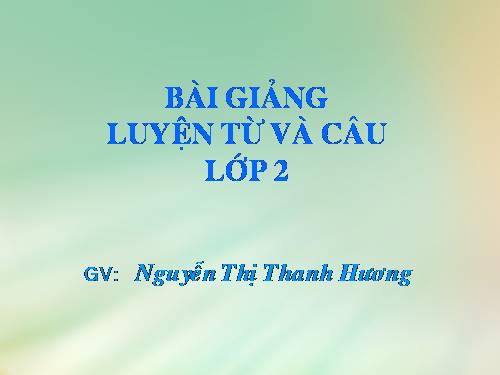 Tuần 10. MRVT: Từ ngữ về họ hàng. Dấu chấm, dấu chấm hỏi