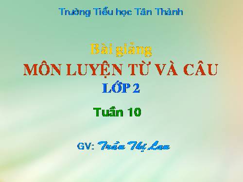 Tuần 10. MRVT: Từ ngữ về họ hàng. Dấu chấm, dấu chấm hỏi