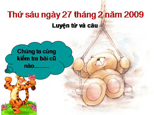 Tuần 23. MRVT: Từ ngữ về muông thú. Đặt và trả lời câu hỏi: Như thế nào?