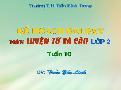 Tuần 10. MRVT: Từ ngữ về họ hàng. Dấu chấm, dấu chấm hỏi