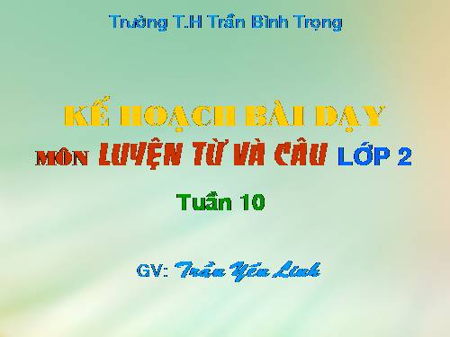 Tuần 10. MRVT: Từ ngữ về họ hàng. Dấu chấm, dấu chấm hỏi