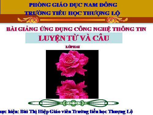 Tuần 16. Từ chỉ tính chất. Câu kiểu Ai thế nào? MRVT: Từ ngữ về vật nuôi