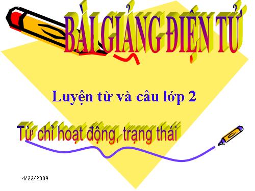 Tuần 8. Từ chỉ hoạt động, trạng thái. Dấu phẩy