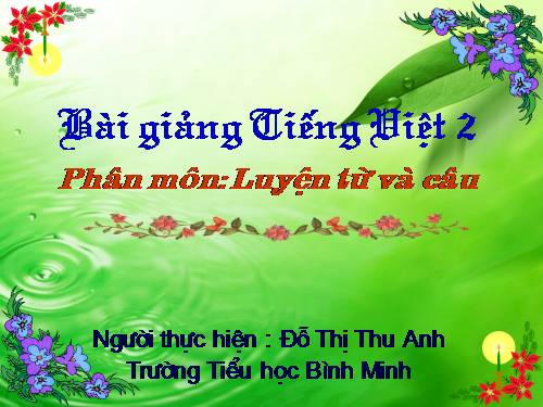 Tuần 6. Câu kiểu Ai là gì? Khẳng định, phủ định. MRVT: Từ ngữ về đồ dùng học tập