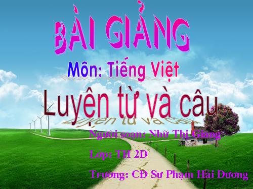 Tuần 23. MRVT: Từ ngữ về muông thú. Đặt và trả lời câu hỏi: Như thế nào?