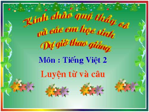 Tuần 28. MRVT: Từ ngữ về cây cối. Đặt và trả lời câu hỏi: Để làm gì? Dấu chấm, dấu phẩy