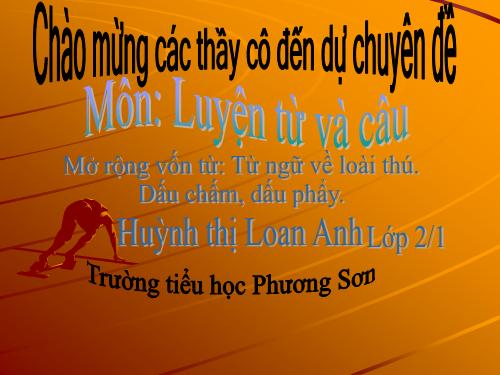 Tuần 24. MRVT: Từ ngữ về loài thú. Dấu chấm, dấu phẩy