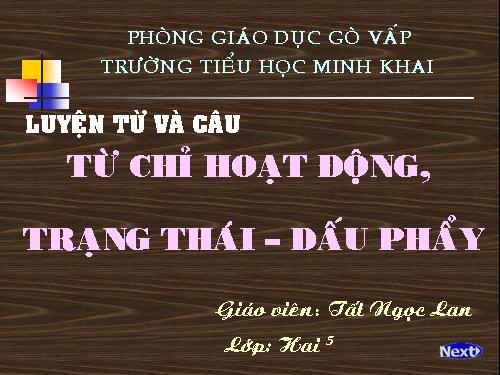 Tuần 8. Từ chỉ hoạt động, trạng thái. Dấu phẩy