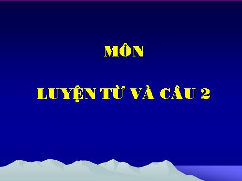 Tuần 14. MRVT: Từ ngữ về tình cảm gia đình. Câu kiểu Ai làm gì? Dấu chấm, dấu chấm hỏi