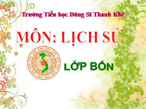 Bài 7. Đinh Bộ Lĩnh dẹp loạn 12 sứ quân