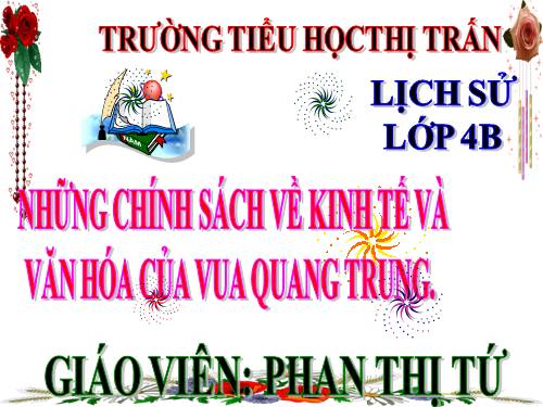 Bài 26. Những chính sách về kinh tế và văn hóa của vua Quang Trung