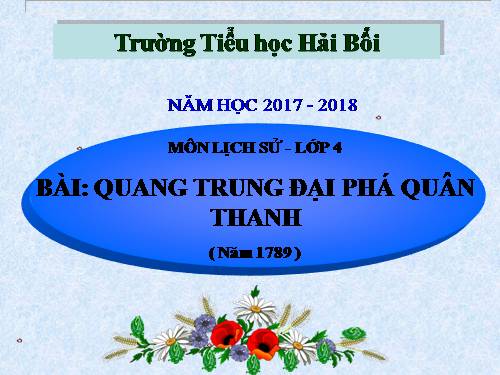 Bài: Quang Trung đại phá quân Thanh năm 1789