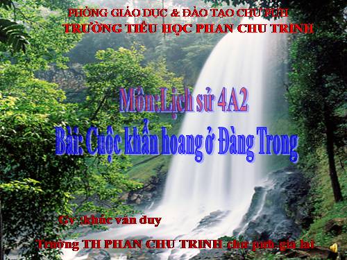 Bài 22. Cuộc khẩn hoang ở Đàng Trong