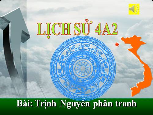 Bài 21. Trịnh - Nguyễn phân tranh