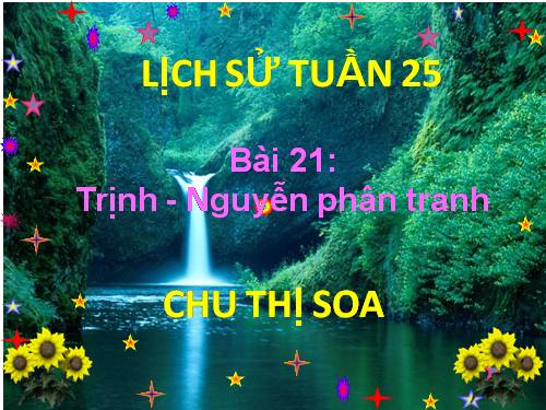 Bài 21. Trịnh - Nguyễn phân tranh