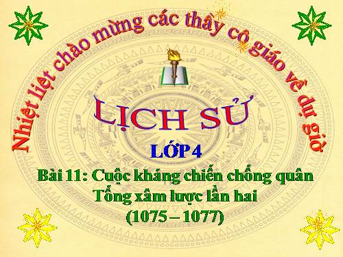 Bài 11. Cuộc kháng chiến chống quân Tống xâm lược lần thứ hai (1075 - 1077)