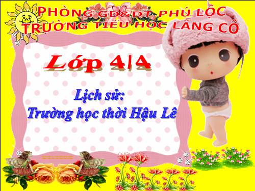 Bài 18. Trường học thời Hậu Lê