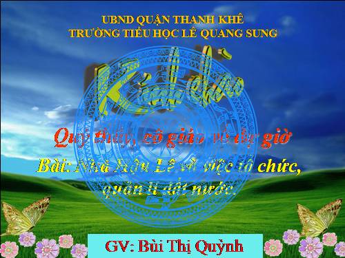 Bài 17. Nhà Hậu Lê và việc tổ chức quản lí đất nước
