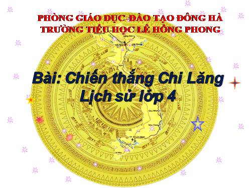 Bài 16. Chiến thắng Chi Lăng