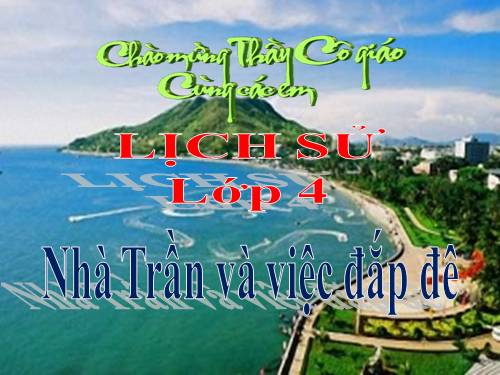 Bài 13. Nhà Trần và việc đắp đê