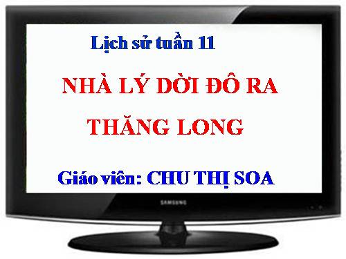 Bài 9. Nhà Lý dời đô ra Thăng Long