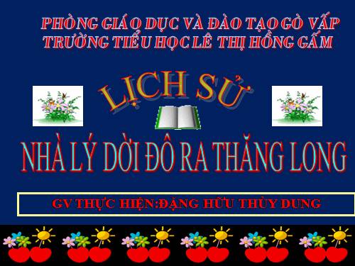 Bài 9. Nhà Lý dời đô ra Thăng Long