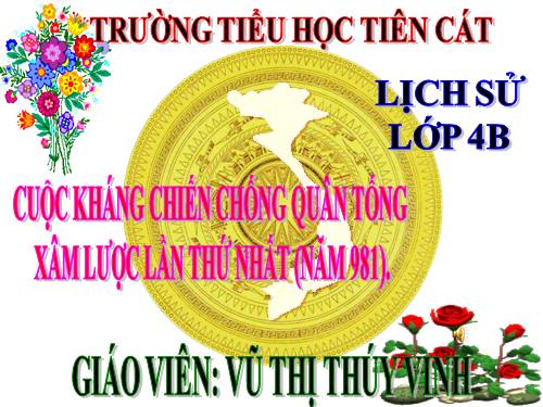 Bài 8. Cuộc kháng chiến chống quân Tống xâm lược lần thứ nhất (Năm 981)