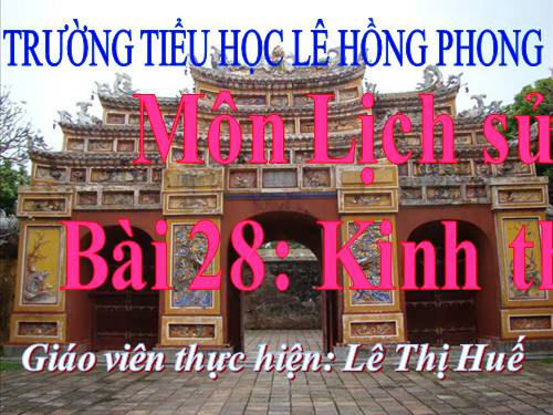 Bài 28. Kinh thành Huế