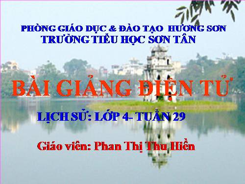 Bài 25. Quang Trung đại phá quân Thanh (Năm 1789)