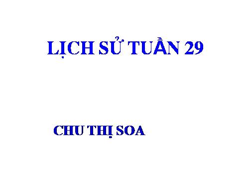 Bài 25. Quang Trung đại phá quân Thanh (Năm 1789)