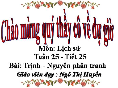 Bài 21. Trịnh - Nguyễn phân tranh