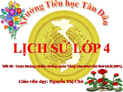 Bài 8. Cuộc kháng chiến chống quân Tống xâm lược lần thứ nhất (Năm 981)