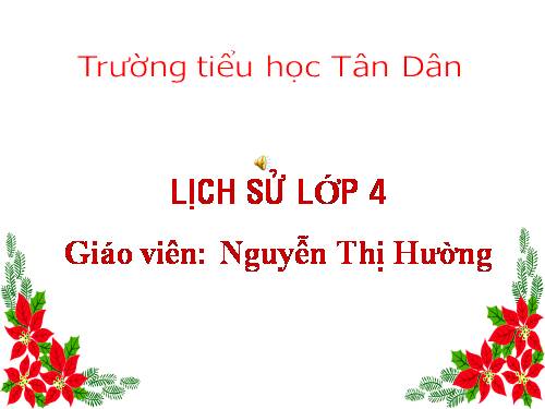 Bài 8. Cuộc kháng chiến chống quân Tống xâm lược lần thứ nhất (Năm 981)