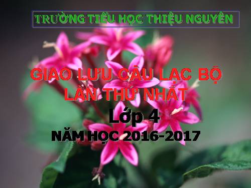 giao lưu câu lạc bộ lớp 4