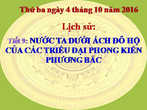 Bài 3. Nước ta dưới ách đô hộ của các triều đại phong kiến phương Bắc