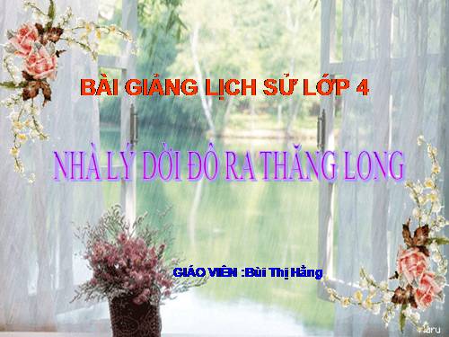 Bài 9. Nhà Lý dời đô ra Thăng Long