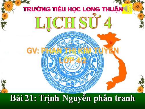 Bài 21. Trịnh - Nguyễn phân tranh