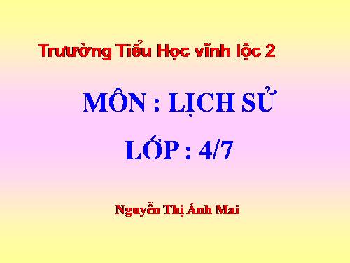 Bài 25. Quang Trung đại phá quân Thanh (Năm 1789)