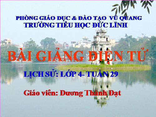 Bài 25. Quang Trung đại phá quân Thanh (Năm 1789)