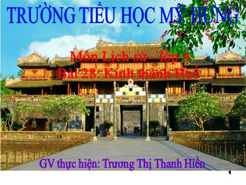 Bài 28. Kinh thành Huế