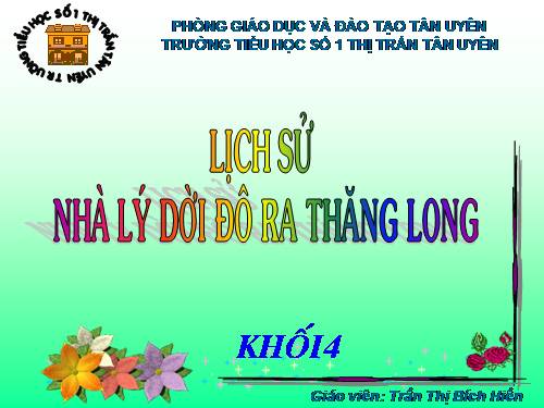 Bài 9. Nhà Lý dời đô ra Thăng Long