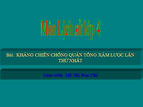 Bài 8. Cuộc kháng chiến chống quân Tống xâm lược lần thứ nhất (Năm 981)