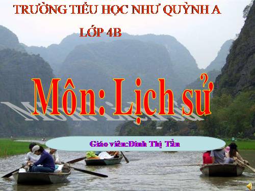 Bài 7. Đinh Bộ Lĩnh dẹp loạn 12 sứ quân