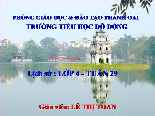 Bài 25. Quang Trung đại phá quân Thanh (Năm 1789)