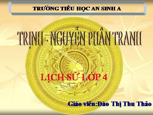 Bài 21. Trịnh - Nguyễn phân tranh