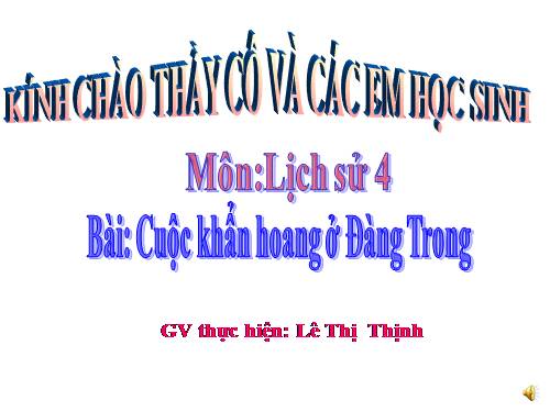 Bài 22. Cuộc khẩn hoang ở Đàng Trong