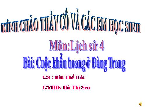 Bài 22. Cuộc khẩn hoang ở Đàng Trong