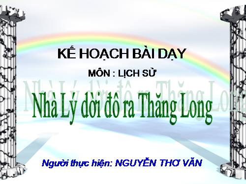 Bài 9. Nhà Lý dời đô ra Thăng Long